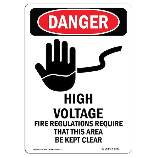 Safety Sign, OSHA Danger, 5" Height, High Voltage Fire Regulations, Portrait, 10PK